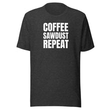 Load image into Gallery viewer, Coffee Sawdust Repeat Unisex t-shirt