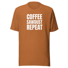 Load image into Gallery viewer, Coffee Sawdust Repeat Unisex t-shirt