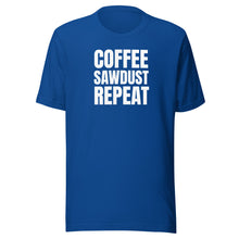 Load image into Gallery viewer, Coffee Sawdust Repeat Unisex t-shirt