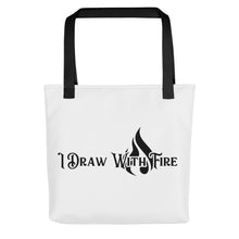 Load image into Gallery viewer, I Draw with Fire Tote bag