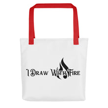 Load image into Gallery viewer, I Draw with Fire Tote bag