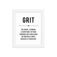 Load image into Gallery viewer, GRIT Framed Poster