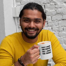 Load image into Gallery viewer, Coffee First Mug