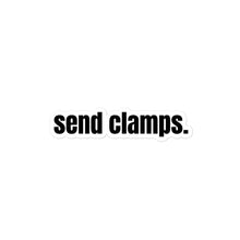 Load image into Gallery viewer, Send Clamps Sticker