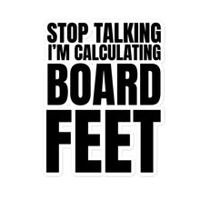 Load image into Gallery viewer, Board Feet Sticker