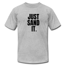 Load image into Gallery viewer, Just Sand It Premium T-Shirt - heather gray