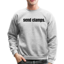 Load image into Gallery viewer, Send Clamps Crewneck Sweatshirt - heather gray