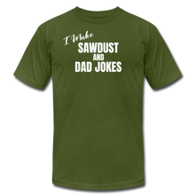 Load image into Gallery viewer, Saw Dust and Dad Jokes Premium T-Shirt - olive
