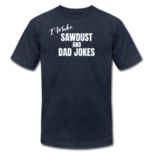Load image into Gallery viewer, Saw Dust and Dad Jokes Premium T-Shirt - navy