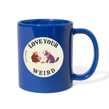 Load image into Gallery viewer, Broken Canvas Love Your Weird Mug - royal blue