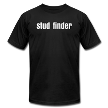 Load image into Gallery viewer, Stud Finder Premium T-Shirt - black