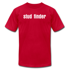 Load image into Gallery viewer, Stud Finder Premium T-Shirt - red