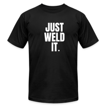 Load image into Gallery viewer, Just Weld It Premium T-Shirt - black