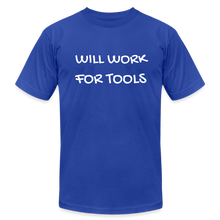 Load image into Gallery viewer, Will Work for Tools Premium T-Shirt - royal blue