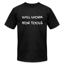 Load image into Gallery viewer, Will Work for Tools Premium T-Shirt - black