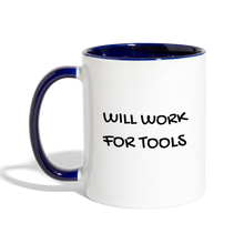 Load image into Gallery viewer, Will Work for Tools Contrast Coffee Mug - white/cobalt blue