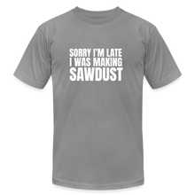 Load image into Gallery viewer, Sorry I'm Late Premium T-Shirt - slate
