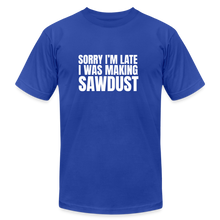 Load image into Gallery viewer, Sorry I'm Late Premium T-Shirt - royal blue