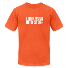 Load image into Gallery viewer, Turn Wood into Stuff Premium T-Shirt - orange