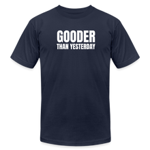 Load image into Gallery viewer, Gooder Than Yesterday Premium T-Shirt - navy