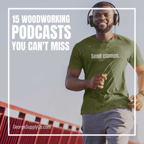 15 Woodworking Podcasts You Can't Miss