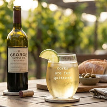 Load image into Gallery viewer, Corks are for Quitters Stemless Wine Glass
