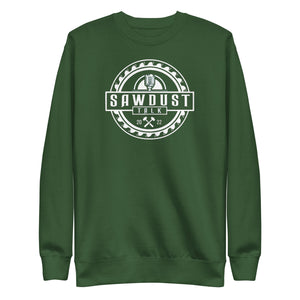 Sawdust Talk Unisex Premium Sweatshirt
