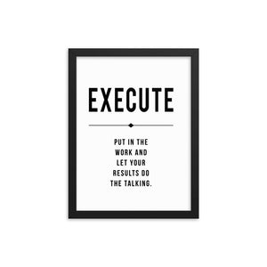 EXECUTE Framed poster