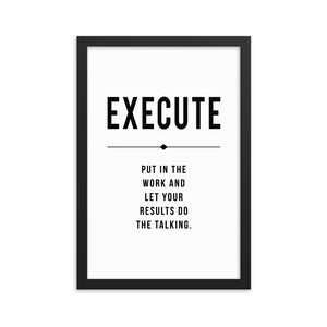 EXECUTE Framed poster