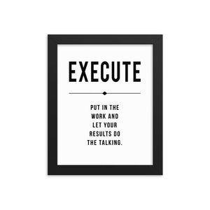 EXECUTE Framed poster