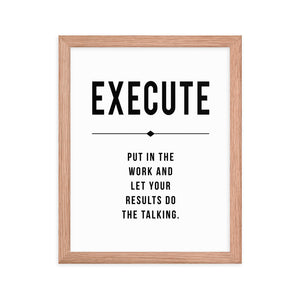 EXECUTE Framed poster