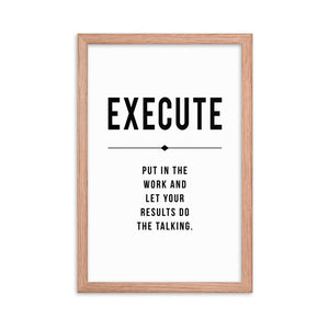 EXECUTE Framed poster