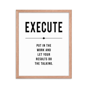 EXECUTE Framed poster