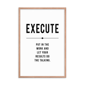 EXECUTE Framed poster