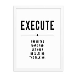 EXECUTE Framed poster