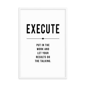 EXECUTE Framed poster