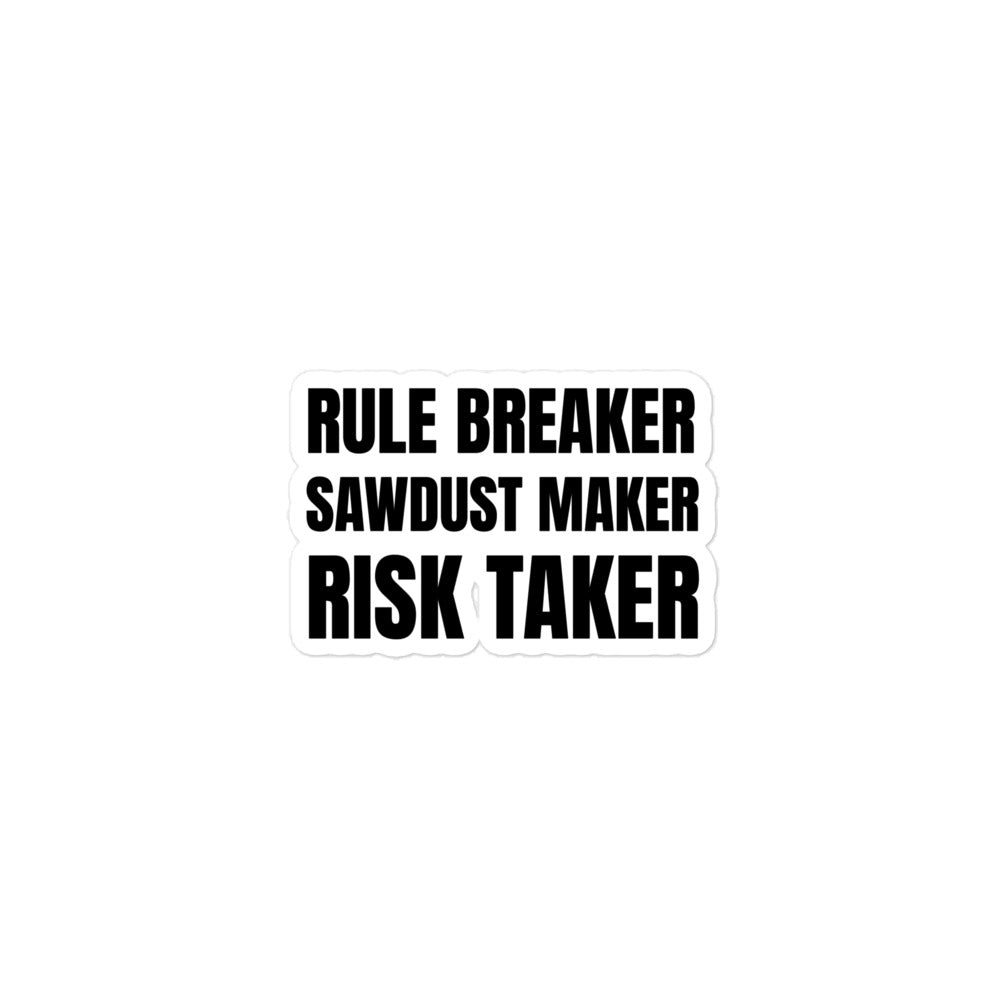 Risk Taker Sticker