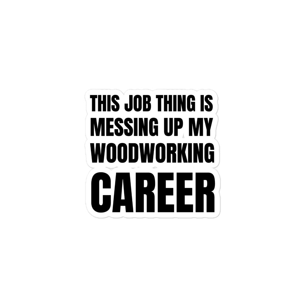 Woodworking Career Sticker