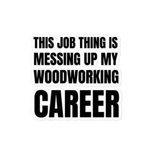 Woodworking Career Sticker