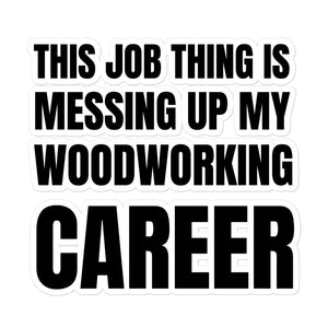 Woodworking Career Sticker