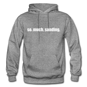 so.much.sanding hoodie - graphite heather