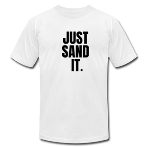 Just Sand It Premium T-Shirt - white