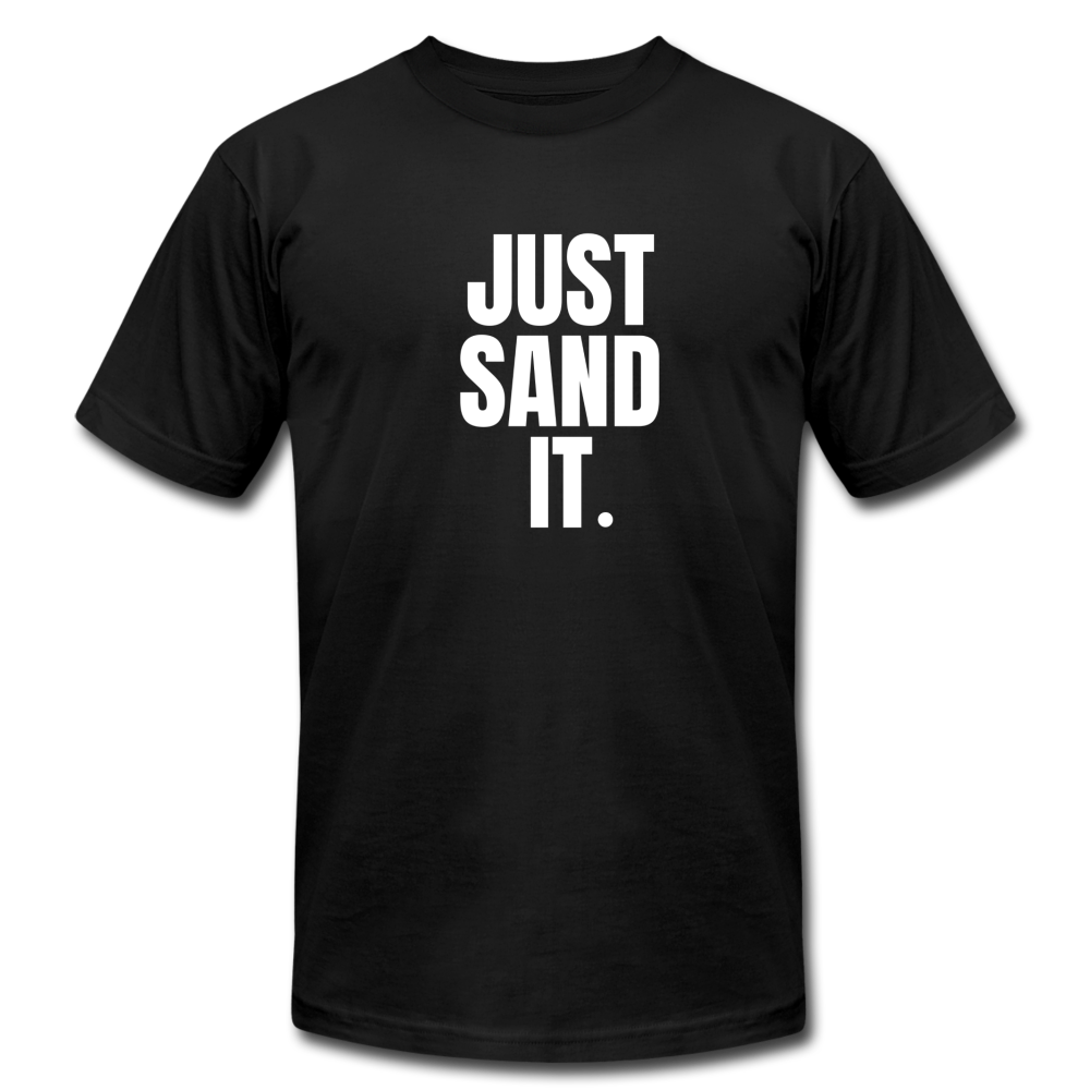 Just Sand It Premium T-Shirt - black
