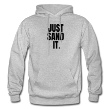 Load image into Gallery viewer, Just Sand It Hoodie - heather gray
