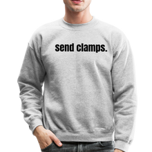 Load image into Gallery viewer, Send Clamps Crewneck Sweatshirt - heather gray
