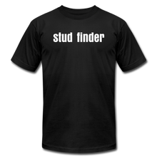 Load image into Gallery viewer, Stud Finder Premium T-Shirt - black

