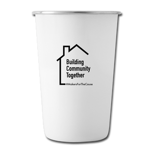 Building Comunity Together Stainless Steel Pint Cup - white