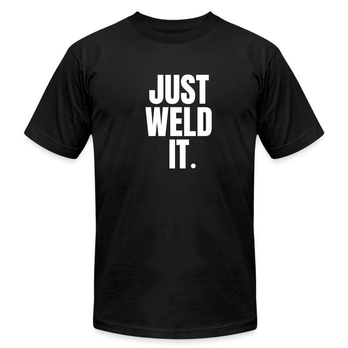 Just Weld It Premium T-Shirt - black