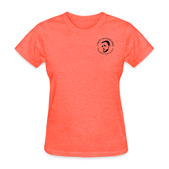 5 Iron Woodworks Women's T-Shirt - heather coral