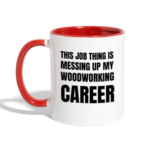 Woodworking Career Contrast Coffee Mug - white/red